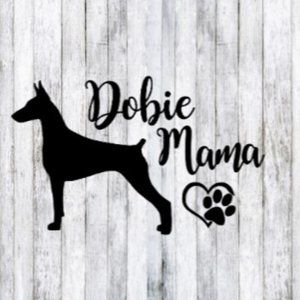 Doberman / Dobie Dog Mom Decal Sticker